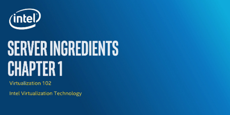 Server Ingredients: Virtualization 102