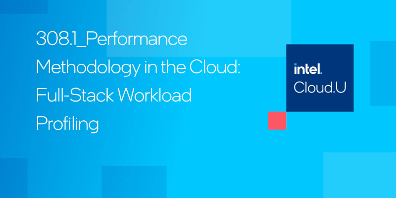 Chapter 1:Performance Methodology in the Cloud: Full-Stack Workload Profiling