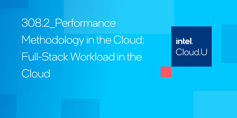 Chapter 1:Performance Methodology in the Cloud: Full-Stack Workload in the Cloud