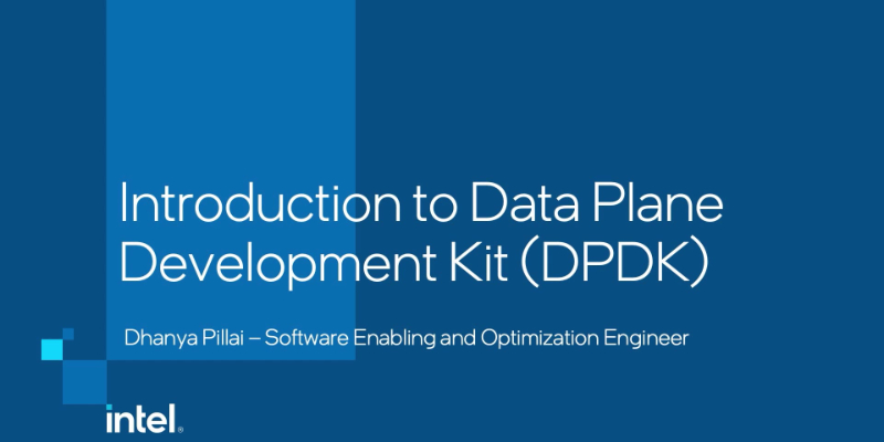 Chapter 1: DPDK Intro and Packet Processing Concepts with Intel® Architecture