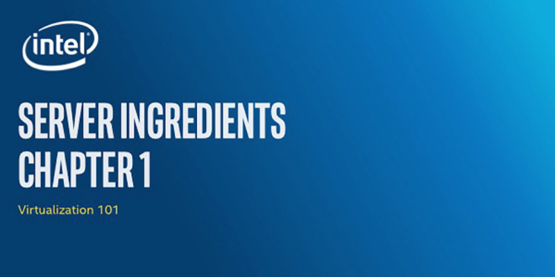 Server Ingredients: Virtualization 101