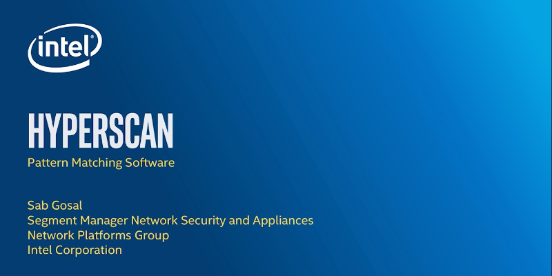 Chapter 1: Hyperscan - Pattern Matching Software